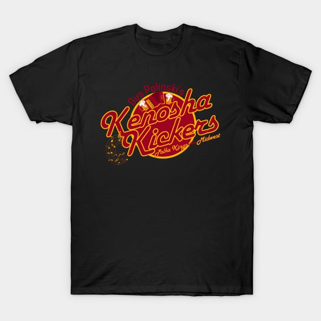 The Kenosha Kickers Polka Kings of the Midwest T-Shirt by Meta Cortex
